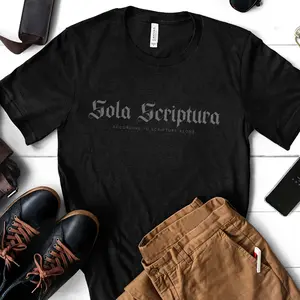 Sola Scriptura T-Shirt, Martin Luther, 5 Solas, Unique Christian Shirt, Reformed Theology, Scripture Alone, Sola Gratia, Soli Deo Gloria