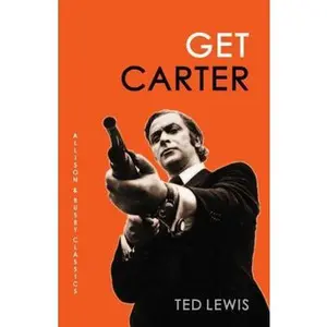 USED-Get Carter (Allison & Busby Classics) by Ted Lewis (Paperback)