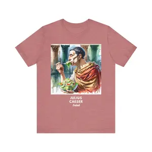 Julius Caeser Salad: Unisex Jersey Short Sleeve Tee