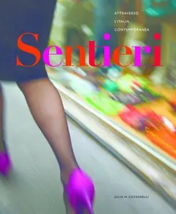 USED-Sentieri Student Edition, w/ Supersite PLUS Code (Supersite, vText & WebSAM) by Howard Goodall (Paperback)