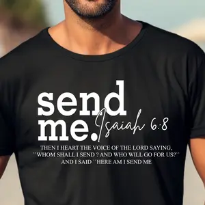 Send Me Isaiah 6:8 Christian T-Shirt - Cotton Fabric, Seamless Design, Elastic Ribbed Collar, Ethically Sourced US Cotton, Faith-Based Fashion