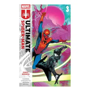 Ultimate Spider-Man by Jonathan Hickman Vol. 3: Family Business -- Jonathan Hickman - Paperback