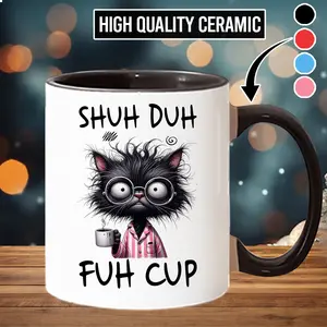 Shuh Duh Fuh Cup Coffee Mug Funny Sarcasm Mug For Work, Gift For Coworkers, Best Friends - scs12099