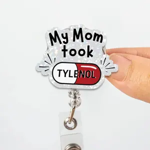 My Mom Took Tylenol Badge Reel, Nurse Badge Reel, Cute Medication Vial ID Holder, Neurodiversity Badge Reel, Acetaminophen,Anti-RFK