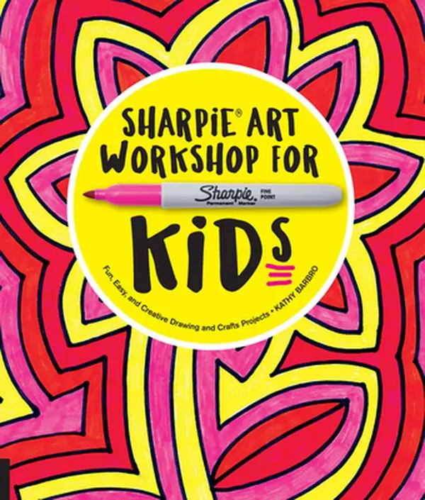 Used Marker Artwork Book - Sharpie Art Workshop for Kids: Fun, Easy, Artistic Drawing and Crafts Projects by Kathy Barbro (English Paperback)