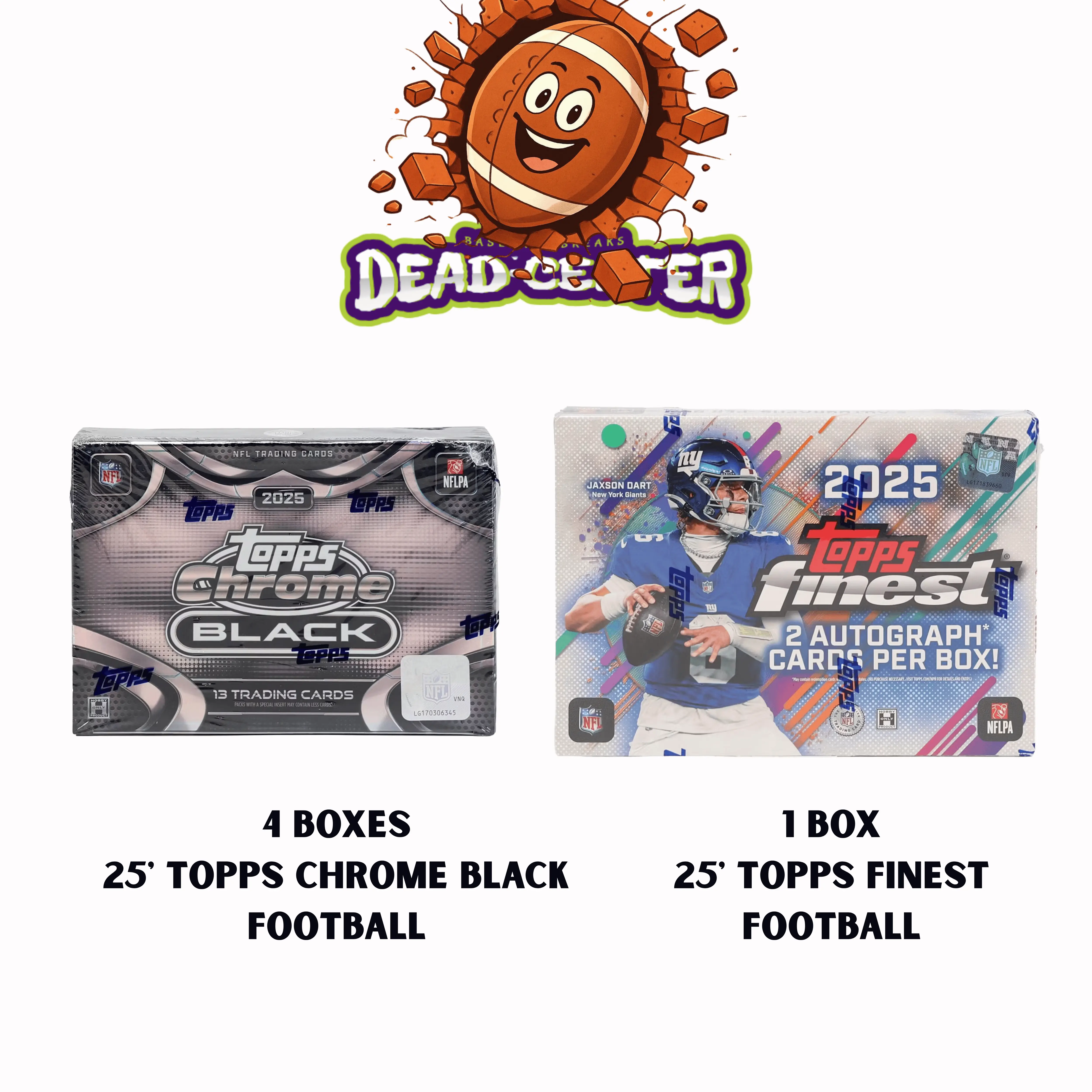 7/21 Break Pick Your Team Football Break w/ Josh (4 Boxes 26' Topps Chrome Black  + 1 Box 26' Topps Finest)