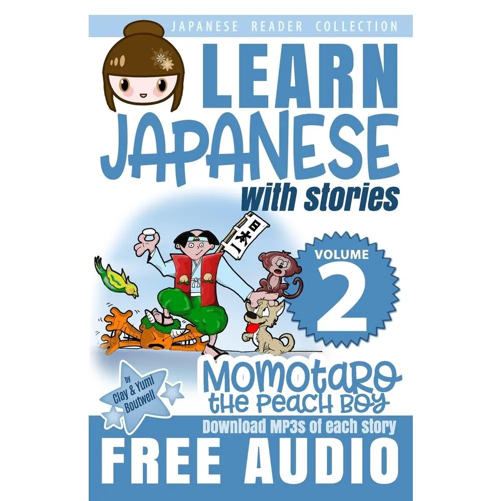 USED-Japanese Reader Collection Volume 2: Momotaro, the Peach Boy by Boutwell, Yumi (Paperback)