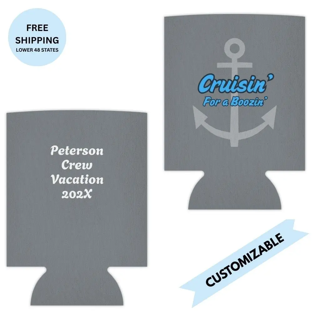 "Cruisin' for Boozin'" Customizable Cruise Koozie
