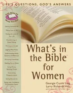 USED-What's in the Bible for Women: Life's Questions, God's Answers (What's in the Bible for You? ) by Ling, Georgia Curtis (Paperback)