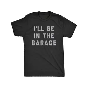 clothing merch flash sale Men'S Funny Garage Humor Graphic T-Shirt - "I'll Be In The Garage" Bold White Print, Heavyweight 3X Size (Big & Tall), Casual Round Neck Tee for, Mechanics & Casual Attire - All-Season Comfort Fit Black Shirt with Distressed Font