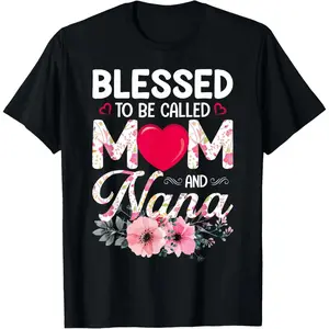 [Cotton] Blessed To Be Called Mom And Nana Floral Heart Design T-Shirt
