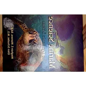USED-Marine Science: The Dynamic Ocean Florida Edition by Glen Schuster, MS (Unknown)