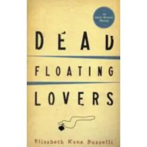 USED-Dead Floating Lovers (An Emily Kincaid Mystery) by Elizabeth Kane Buzzelli (Paperback)