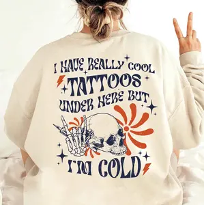 I Have Cool Tattoos But Im Cold Sweatshirt, Funny Tattoo Shirt, Tattoo Artist Gift Shirts, Tattoo Lover Gift, Skull Tattoos Shirt