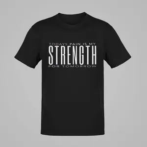 Pain & Strength T-shirt Typography