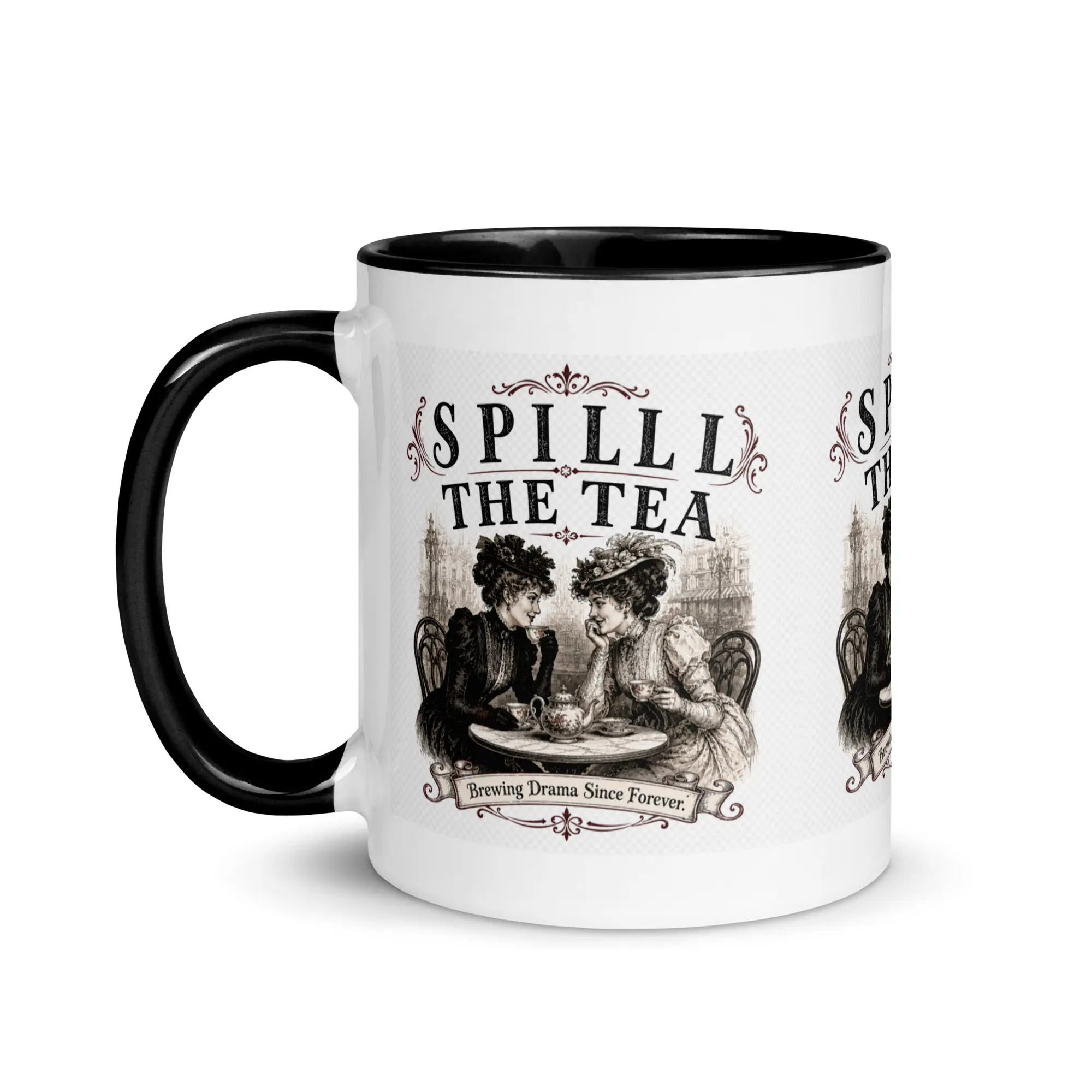 Spill the Tea – Brewing Drama Since Forever Tea Mug