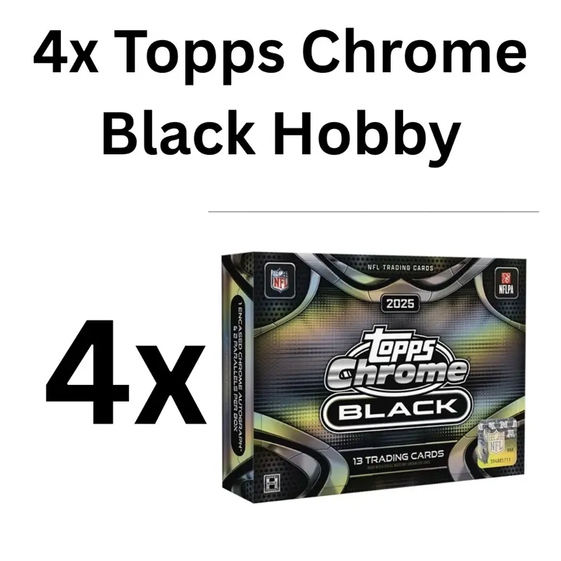 Break #2028- 4 Box Break: 4x Topps Chrome Black Hobby
