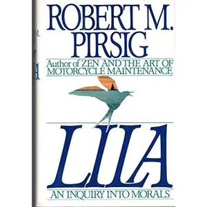 USED-Lila: An Inquiry into Morals by Robert Pirsig (Hardcover)