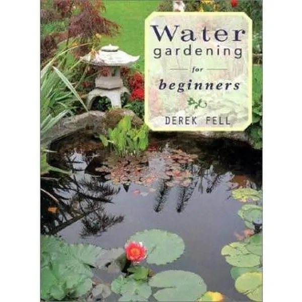USED-Water Gardening for Beginners by Derek Fell (Paperback)