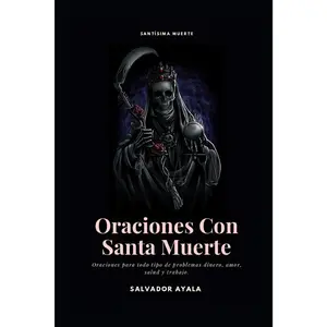 Oraciones Con Santa Muerte (Spanish Edition)