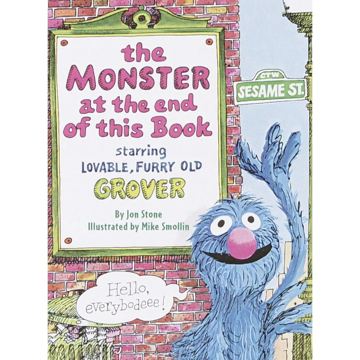 The Monster at the End of This Book (Sesame Street) -- Jon Stone - Board Book