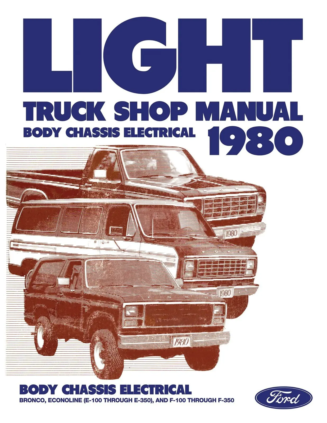 1980 Ford Trucks Vans Bronco Shop Manual - Body, Chassis, Engine & Electrical