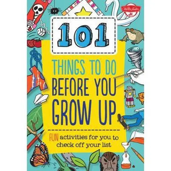 USED-101 Things to Do Before You Grow Up: Fun Activities for You to Check Off Your List by Creative Team of Weldon Owen (Unknown)