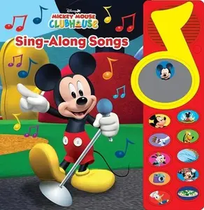 Disney Junior Mickey Mouse Clubhouse: Sing-Along Songs Sound Book [With Battery] -- Pi Kids, Mixed Media Product