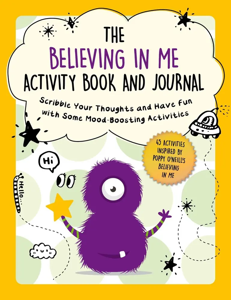 USED The Believing in Me Activity Book & Journal - Paperback Book, Workbook for Children Ages 6+, Affirmation Pages, Mood Boosting Activities, Thought-Scribbling Space (Office & School Educational Supplies)