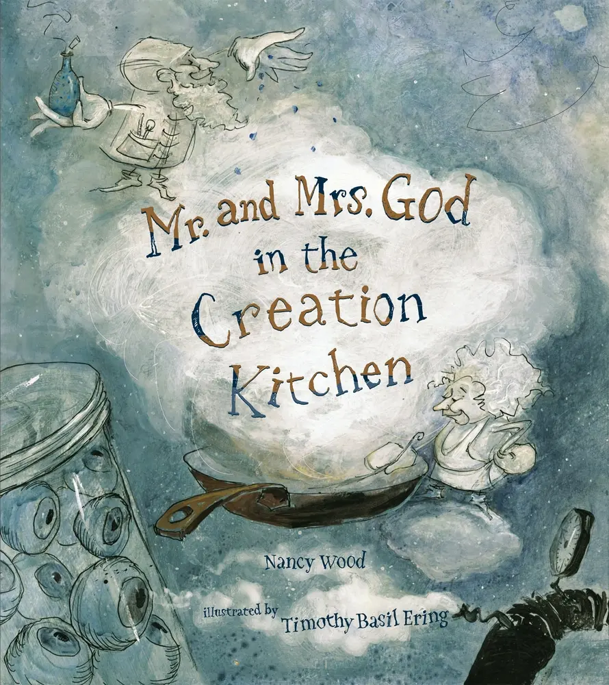 USED-Mr. and Mrs. God in the Creation Kitchen by Wood, Nancy (Hardcover)