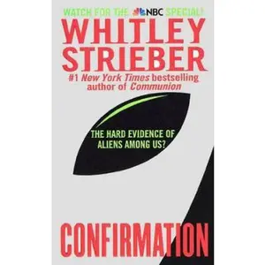 USED Book - Confirmation: The Hard Evidence of Aliens Among Us? by Whitley Strieber (Unknown) - english