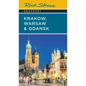 Rick Steves Snapshot Kraków, Warsaw & Gdansk by Rick Steves, Cameron Hewitt [Paperback Book]