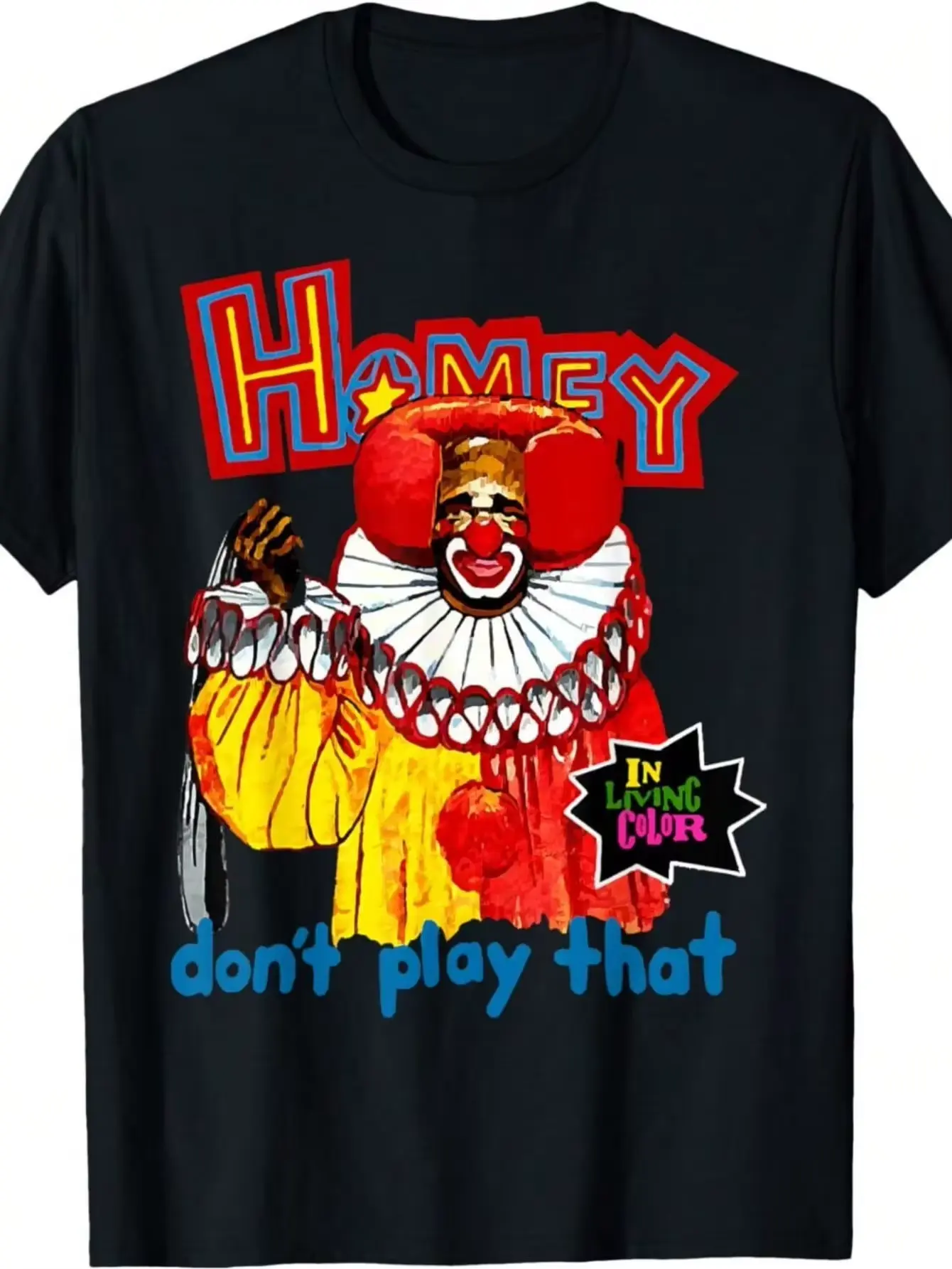 Vintage 90s In Living Color Homey Don't Play That Clown T-Shirt Hoodie