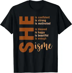 She Is Me Strong Educated Blessed Black History Women Girls Vintage Graphic Tees Menswear Casual Cotton Streetwear T Shirts for Women
