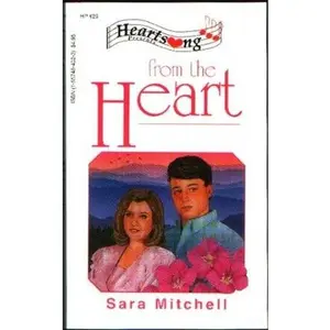 USED-From the Heart (Heartsong Presents #29) by Sara Mitchell (Unknown)