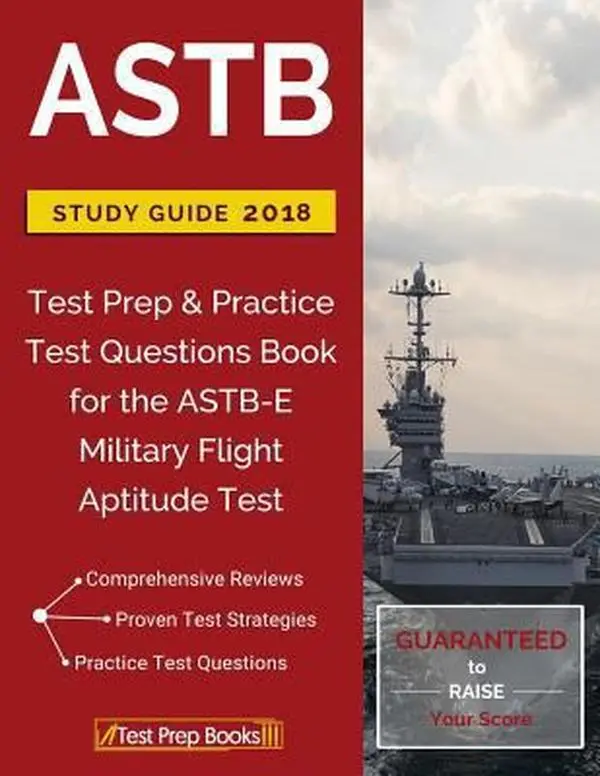 USED-ASTB Study Guide 2018: Test Prep & Practice Test Questions Book for the ASTB-E Military Flight Aptitude Test by Test Prep Books (Paperback)