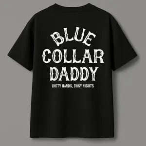 Blue Collar Daddy Design T-Shirt / Hoodie / Sweatshirt, Menswear, Streetwear