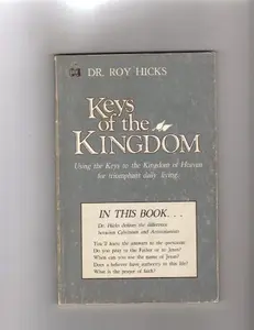 USED-Keys of the Kingdom by Roy H. Hicks (Paperback)