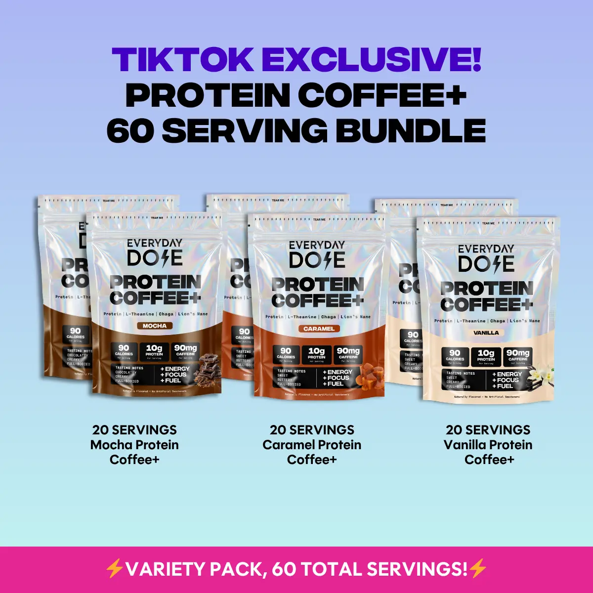 Title: Everyday Dose Protein Coffee+ Variety Bundle | Mocha, Caramel & Vanilla | 10g Protein, Lion's Mane, Chaga & L-Theanine | 60 Servings | TikTok Exclusive
