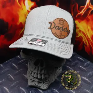Dad in the Streets Daddy in the Sheets Patch Hat Richardson 112 Trucker Hat from Gritty Gator