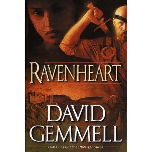 Used Hardcover Novel - Ravenheart (The Rigante Series, Book 3) by David Gemmell, 416pp, English, Features Daring Exploits, 800 Years Have Passed Narrative, Inspires Revolution