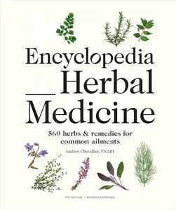DK English Hard Cover Encyclopedia of Herbal Medicine Book (New Edition) - 560 Herbs, Remedies for Common Ailments, Healthy Lifestyle Guide