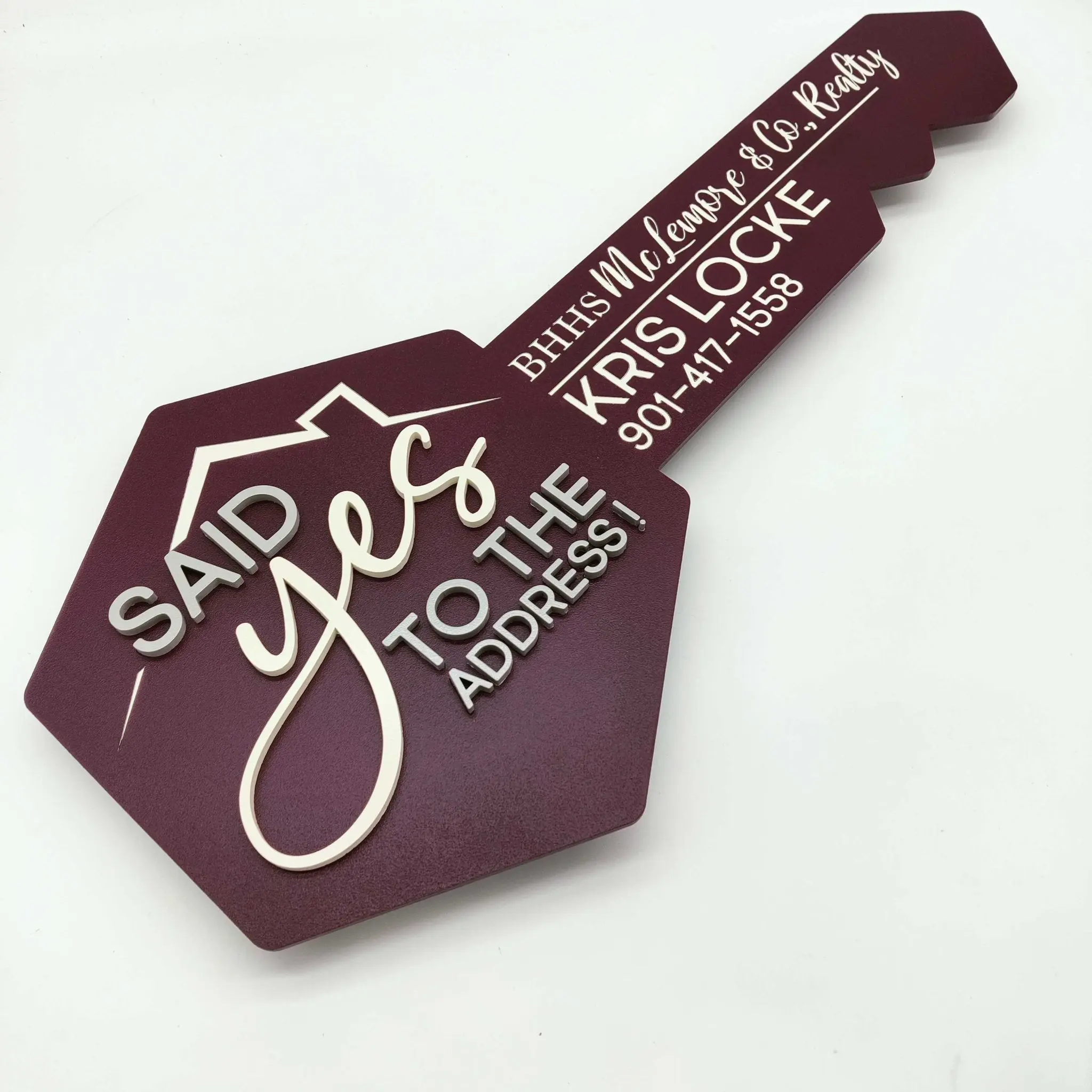 Key Shaped Said Yes To The Address Sign