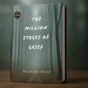 The Million Stages of Grief