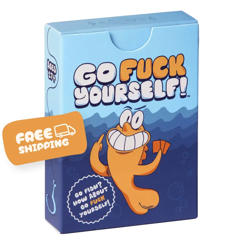 Go F*** Yourself Adult Card Game - Hilarious Party Game for 3-10 Players - 52 Cards - Quick Easy Setup - Perfect Stocking Stuffer - Made Out of Spite