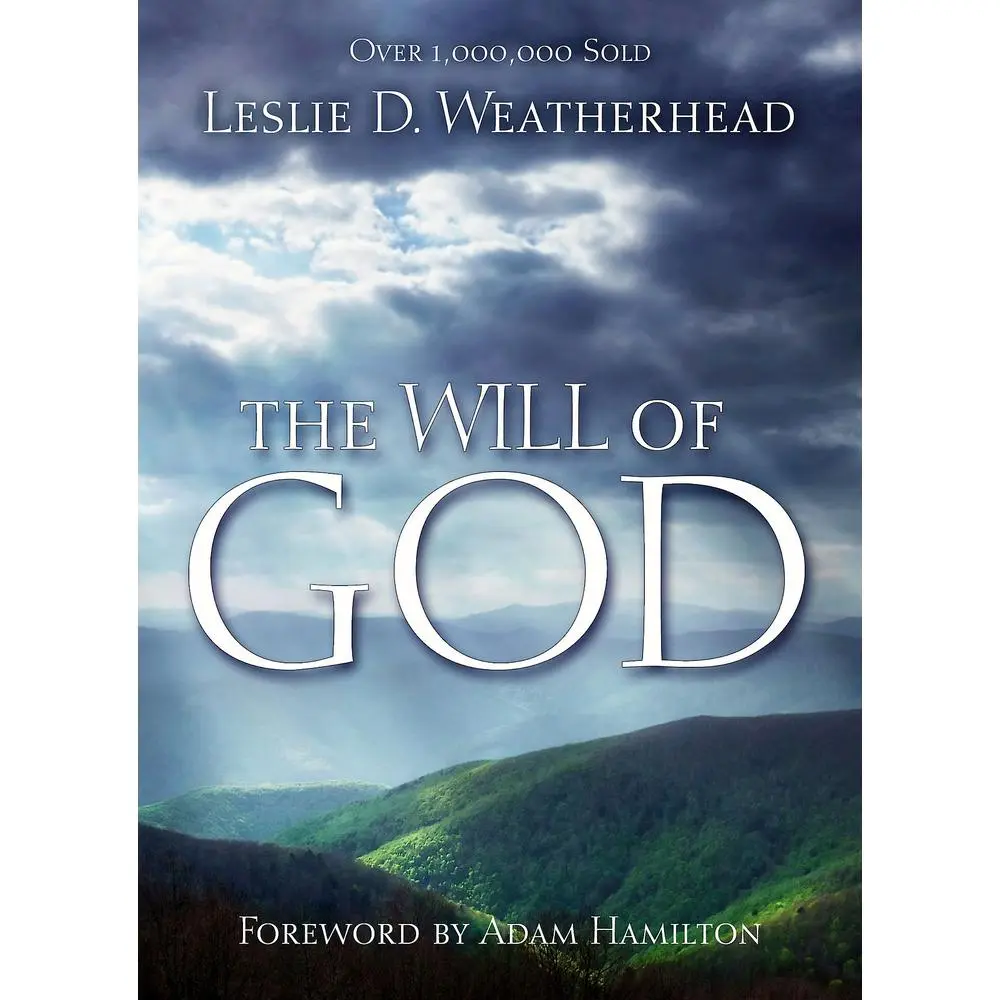 USED-The Will of God by Weatherhead, Leslie D. (Paperback)