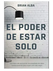 EL PODER DE ESTAR SOLO (Abrazando mi Soledad) (Spanish Edition) Paperback Guided Journal Daily Guided Journal, Self Improvement Journal, Life, Self-Help Insights