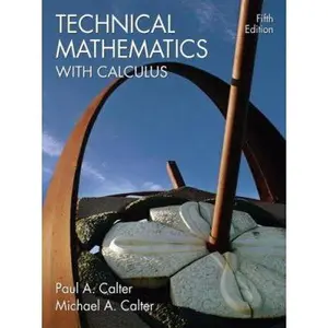 USED-Technical Mathematics with Calculus by Paul A. Calter (Hardcover)