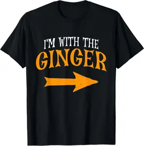 100% Cotton I'm With Ginger Halloween Costume Funny Couples Ginger T-Shirt