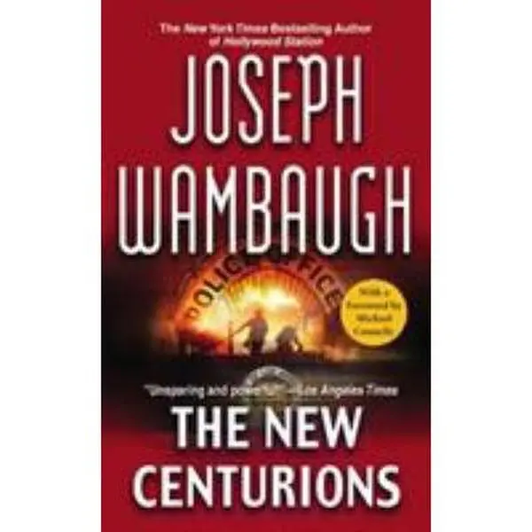 USED Book - The New Centurions by Wambaugh, Joseph (Mass Market Paperback) - english